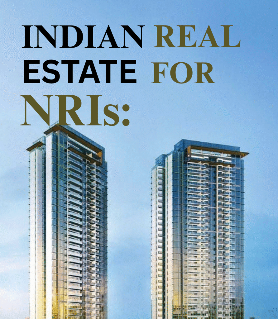 NRI buyer support for Indian real estate investments